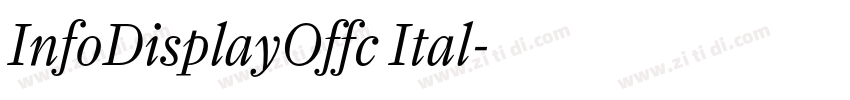 InfoDisplayOffc Ital字体转换